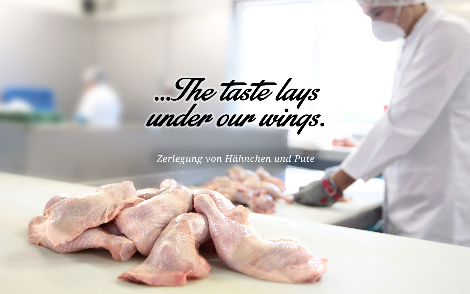 The taste lays under our wings.